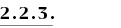 2.2.3.