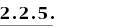 2.2.5.