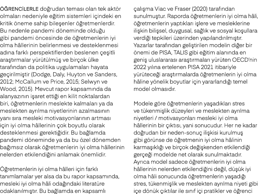  rencilerle do rudan temas  olan tek akt r olmalar  nedeniyle e itim sistemleri i indeki en kritik  neme sahip bile ...