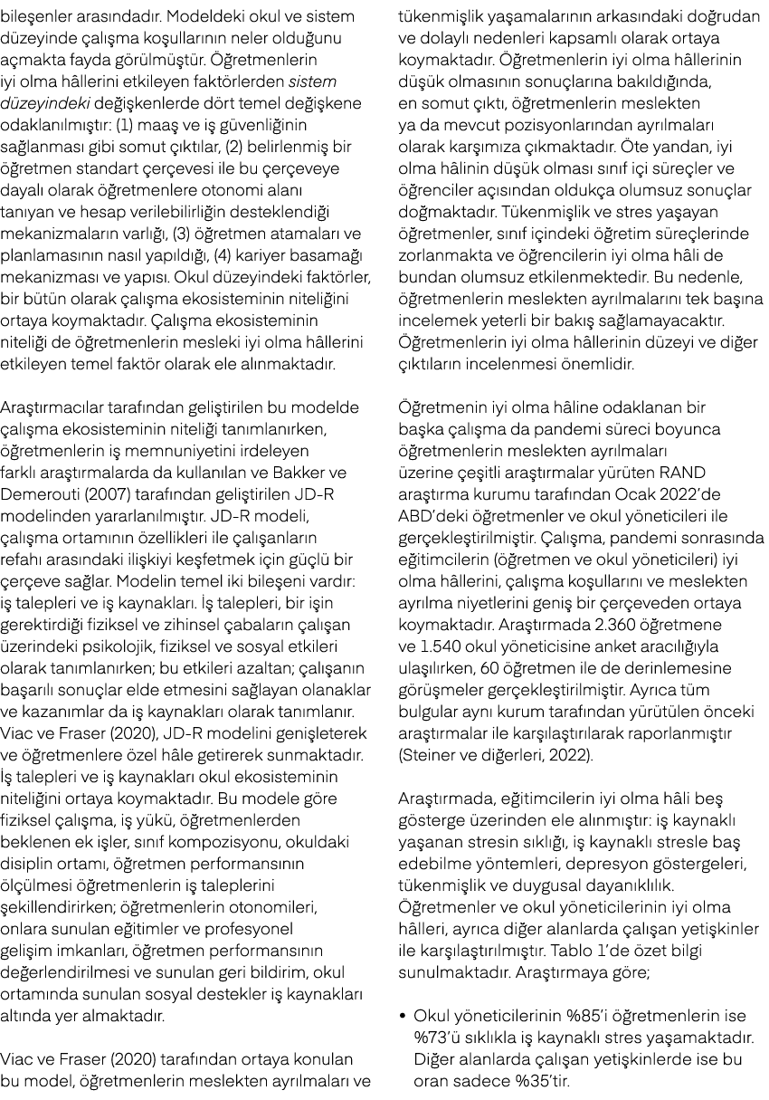 bile enler aras ndad r. Modeldeki okul ve sistem d zeyinde al  ma ko ullar n n neler oldu unu a makta fayda g r lm  ...