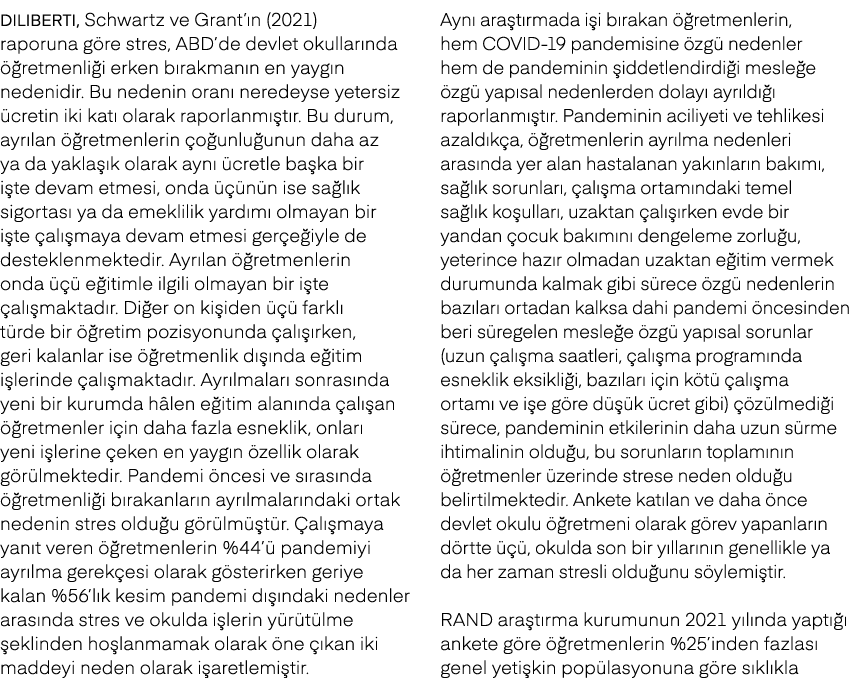 DIlIbertI, Schwartz ve Grant’ n (2021) raporuna g re stres, ABD’de devlet okullar nda  retmenli i erken b rakman n e...
