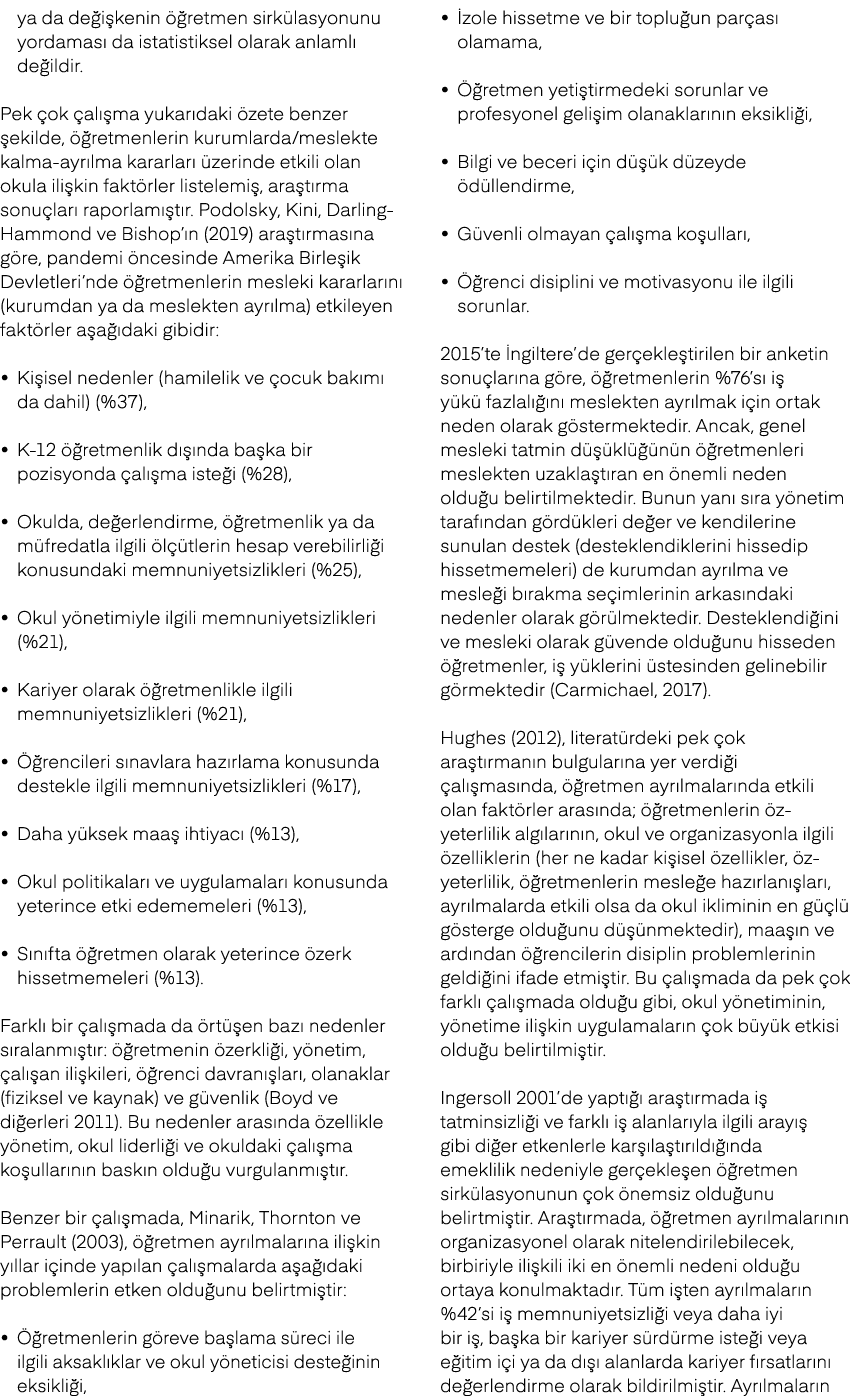 ya da de i kenin  retmen sirk lasyonunu yordamas  da istatistiksel olarak anlaml  de ildir. Pek  ok  al  ma yukar da...