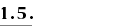 1.5.