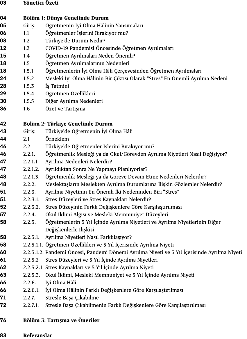 03 Y netici zeti 04 B l m 1: D nya Genelinde Durum 05 Giri :   retmenin  yi Olma H linin Yans malar  06 1.1   retmen...