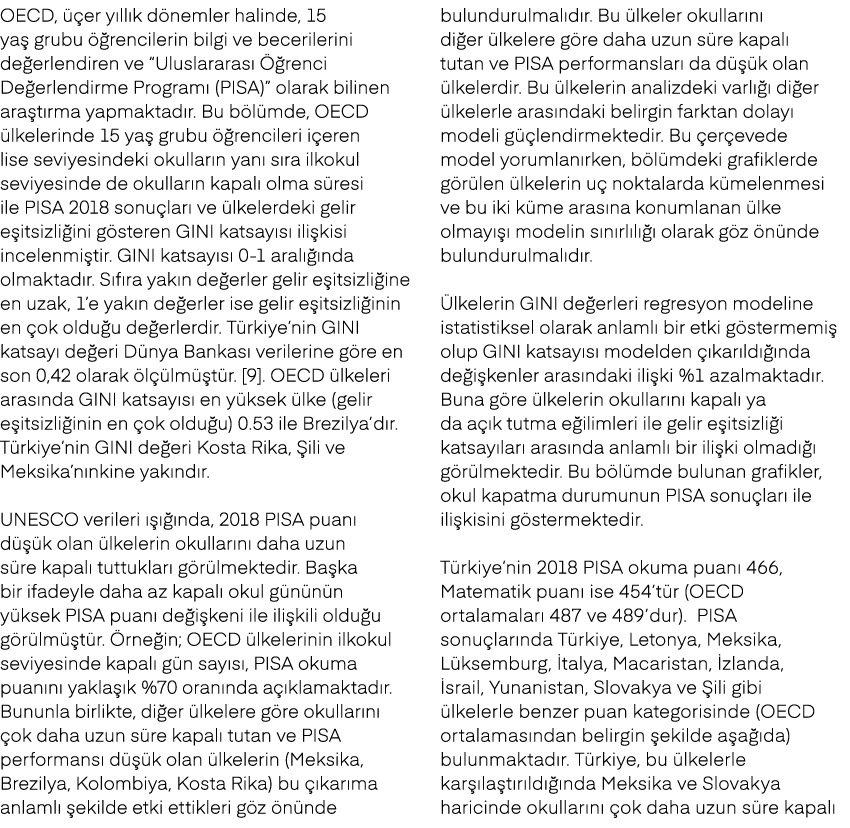OECD,  er y ll k d nemler halinde, 15 ya  grubu   rencilerin bilgi ve becerilerini de erlendiren ve “Uluslararas    ...
