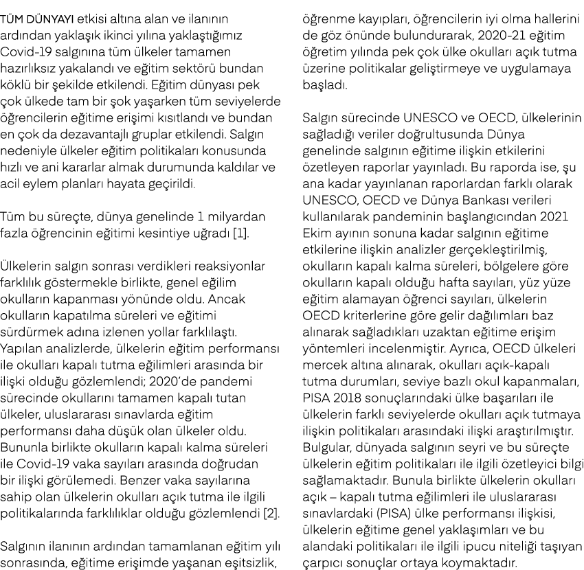 T m d nyay etkisi alt na alan ve ilan n n ard ndan yakla  k ikinci y l na yakla t   m z Covid 19 salg n na t m  lkel...