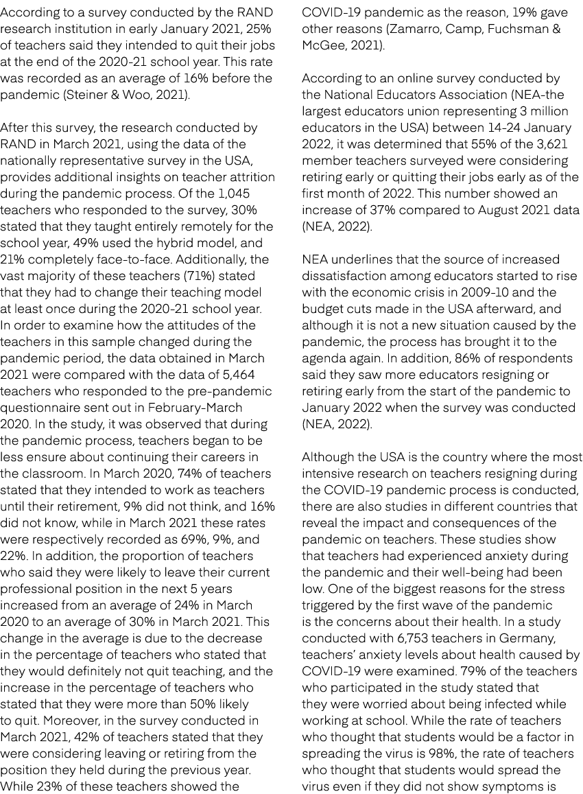 According to a survey conducted by the RAND research institution in early January 2021, 25% of teachers said they int...