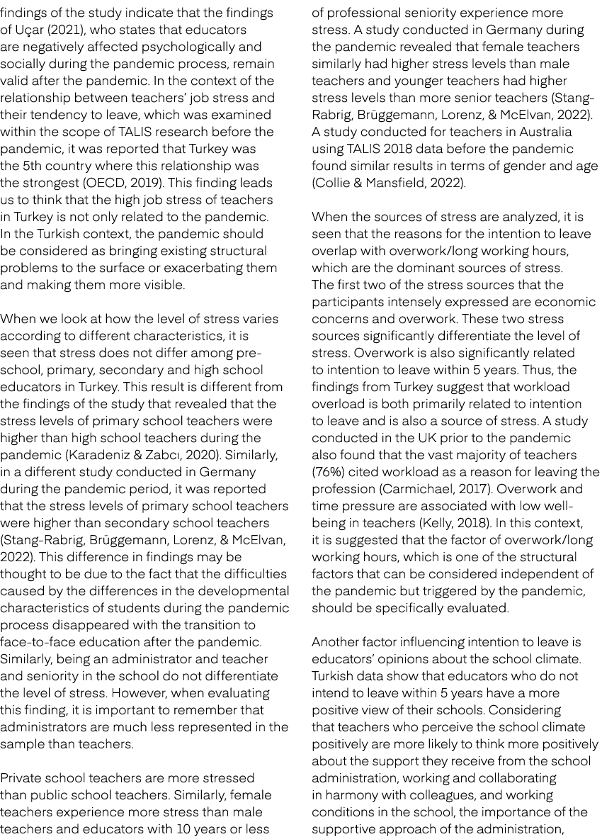 findings of the study indicate that the findings of U ar (2021), who states that educators are negatively affected ps...