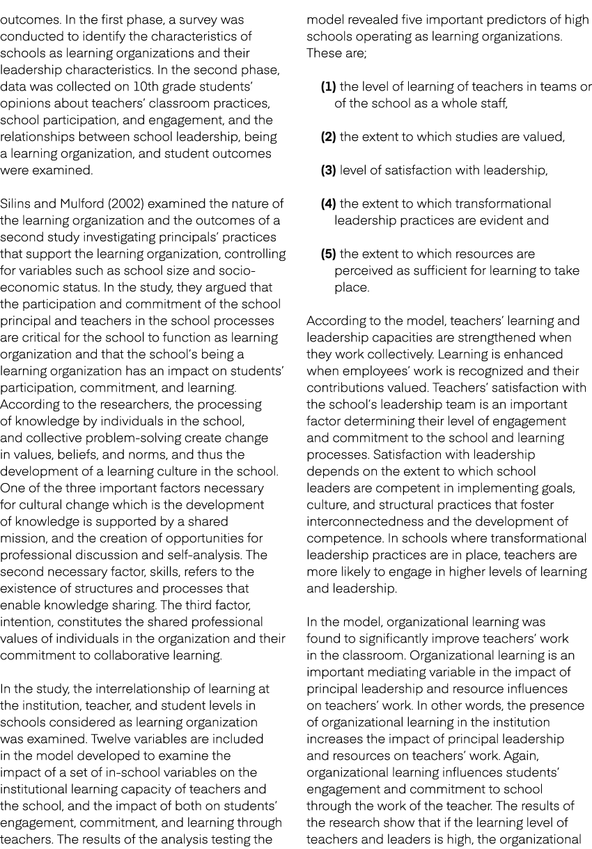 outcomes. In the first phase, a survey was conducted to identify the characteristics of schools as learning organizat...