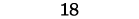 18