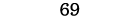 69