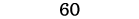 60