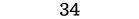 34