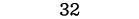 32