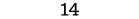 14