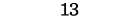 13