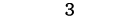 3
