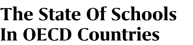 The State Of Schools In Oecd Countries